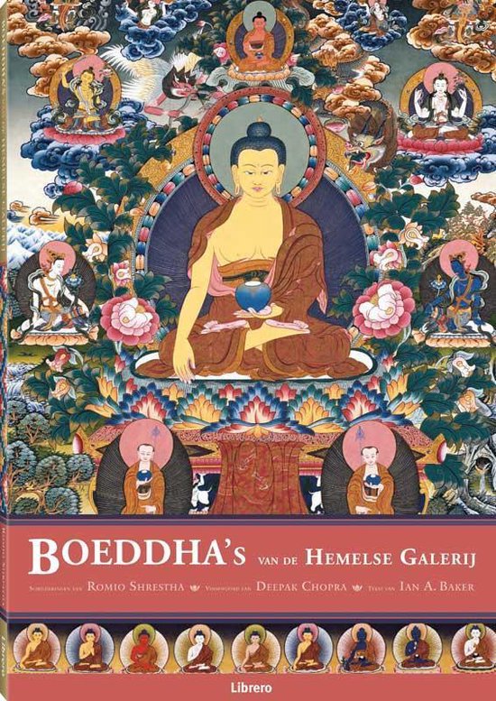 Boeddha’s van de Hemelse Galerij – Romio Shrestha – Deepak Chopra boeddhisme